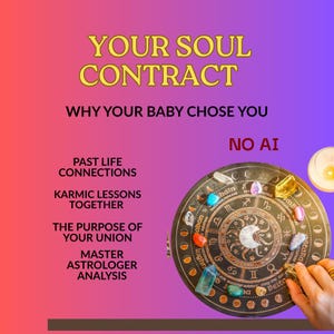 Puede incluir: Imagen promocional con un fondo degradado rojo y morado. El texto dice "YOUR SOUL CONTRACT" y "WHY YOUR BABY CHOSE YOU". También se presenta un tema astrológico circular con cristales de colores. El texto "NO AI" también es visible.