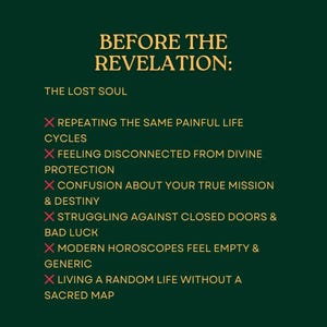 May include: Dark green background with gold text. The text reads "BEFORE THE REVELATION:" followed by a list of issues, including "THE LOST SOUL" and "REPEATING THE SAME PAINFUL LIFE CYCLES."