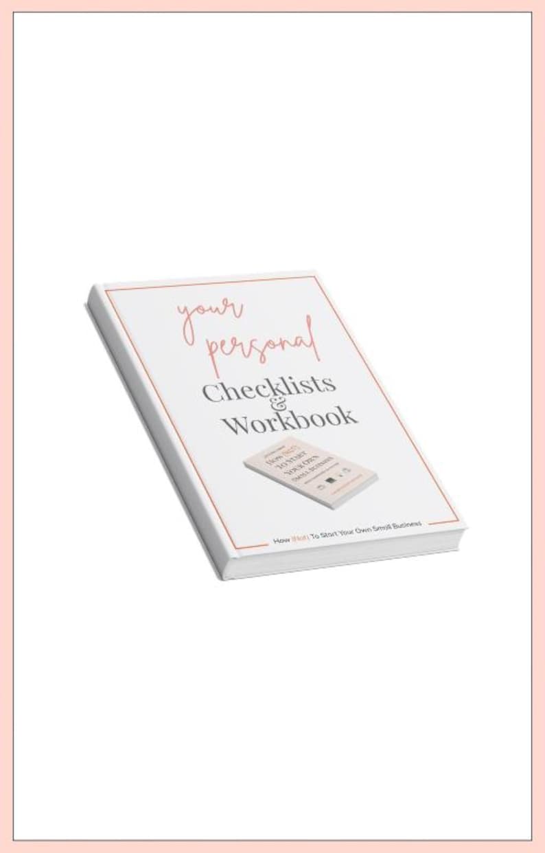 以下が含まれることがあります： Your Personal Checklists & Workbookというタイトルの白いソフトカバーブック。オレンジ色の細い枠線が特徴です。表紙には同じ本の小さな画像があり、下部にはHow (Not) To Start Your Own Small Businessというテキストが印刷されています。