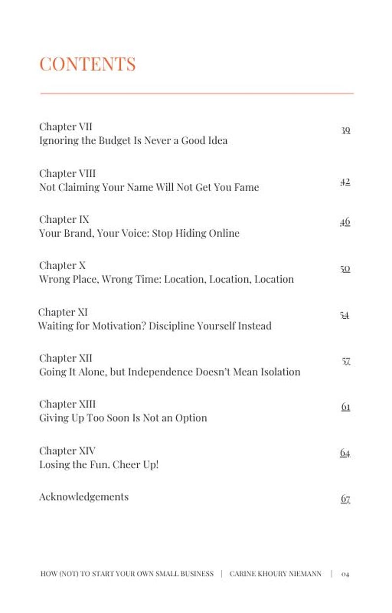 以下が含まれることがあります： CONTENTSというタイトルの目次ページ。第7章から第14章までと謝辞が記載されています。章のタイトルには、Ignoring the Budget Is Never a Good Idea、Not Claiming Your Name、Your Brand, Your Voice: Stop Hiding Onlineなどが含まれています。