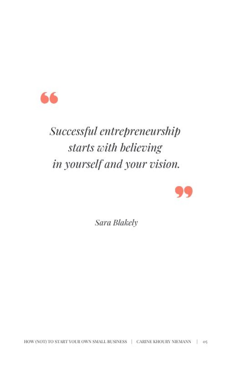 以下が含まれることがあります： 黒いセリフ体のフォントで「Successful entrepreneurship starts with believing in yourself and your vision.」と書かれた白いページ。テキストはコーラルカラーの引用符で囲まれており、サラ・ブレイクリーによる言葉として記載されている。