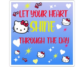 Pegatina de Hello Kitty con corazón y estrellas / Calcomanía de vinilo con mensaje "Deja que tu corazón brille"