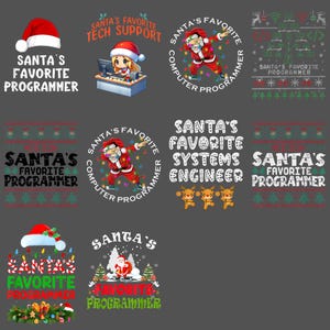 Könnte beinhalten: Eine Sammlung weihnachtlicher Designs mit dem Weihnachtsmann und festlichen Grafiken. Der Text enthält Sätze wie "Santa's Favorite Programmer", "Santa's Favorite Tech Support" und "Santa's Favorite Systems Engineer."