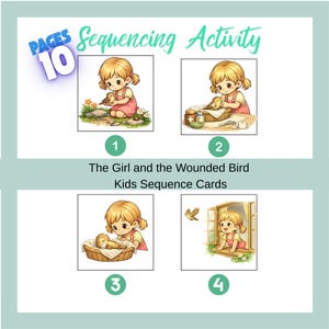 Puede incluir: Una actividad de secuenciación para niños con cuatro ilustraciones. El título es "The Girl and the Wounded Bird". Cada escena muestra a una niña cuidando un pájaro. La esquina superior izquierda dice "PAGES 10". Las escenas están numeradas del 1 al 4.