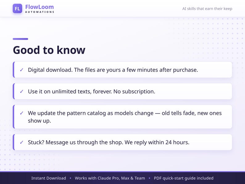 May include: A white informational graphic titled Good to know with the FlowLoom Automations logo. It lists four bullet points regarding digital download, unlimited use, pattern catalog updates, and customer support, plus footer text.