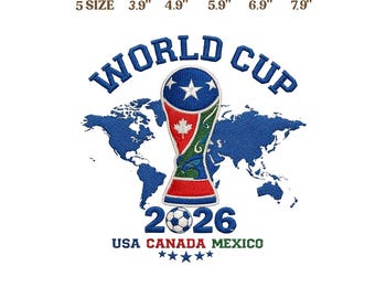 World Cup 2026 Embroidery Design, Soccer Trophy World Map USA Canada Mexico File