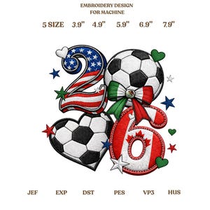 Peut inclure: Un motif de broderie pour machine avec les chiffres "26" et des ballons de football et des drapeaux. Le "2" est conçu avec le drapeau américain et le "6" avec le drapeau canadien. Les ballons de football ont un motif noir et blanc. Les tailles de conception varient de 9,9 cm à 20,1 cm.