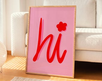 Hi Entryway Print Blossom Dopamine Wall Art Hallway Decor Living Room Art Girly Print Apartment Decor (Digital Download)