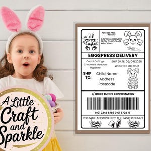 May include: A child wearing bunny ears next to a framed "Eggspress Delivery" label. The label features Easter-themed illustrations and text, including "Happy Easter" and "A Little Craft and Sparkle" on a sign held by the child.
