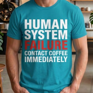 Contact Coffee Immediately Shirt | Funny Tech Support Coffee T-Shirt | IT Help Desk Sysadmin Humor Tee | Programmer Burnout Unisex Gift