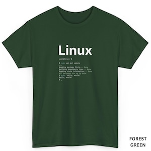 May include: Dark green t-shirt featuring the word "Linux" in white, accompanied by command-line text. The text includes "sudo apt-get update" and "Hello, world!".