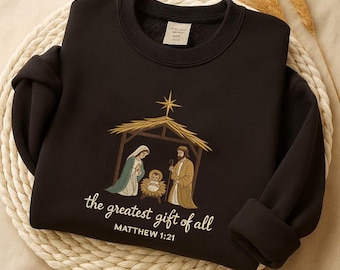 Nativity Scene Embroidery Design | The Greatest Gift of All | Holy Family Stitch Pattern | Embroidery File | Matthew 1:21 Bible Verse