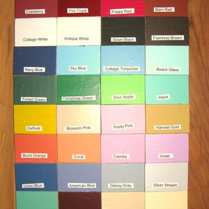 May include: A chart of 16 paint colors with their names, including Cranberry, Fire Truck, Poppy Red, Barn Red, Cottage White, Antique White, Stove Black, Espresso Brown, Navy Blue, Sky Blue, Cottage Turquoise, Beach Glass, Forest Green, Christmas Green, Sour Apple, Aqua, Daffodil, Blossom Pink, Pretty Pink, Harvest Gold, Burnt Orange, Coral, Camilia, Violet, Union Blue, American Blue, Delray Gray, Silver Stream, Jade Green, Burnt Sienna, Sand Castle, and Daylight Creme.