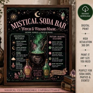 May include: A digital print poster titled MISTICAL SODA BAR featuring a black background with celestial illustrations, a central cauldron with green smoke, and text detailing potion-making stations, zodiac charms, and cosmic shimmer ingredients.