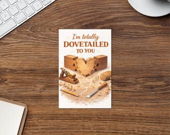 Tarjeta "Dovetailed To You" - Saludo de San Valentín de carpintería
