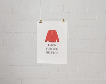 Mr. Rogers Inspired Print: Look for the Helpers - Minimalist Wall Art (Digital Download)