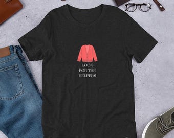 Look for the Helpers - Mr. Rogers-Inspired T-Shirt
