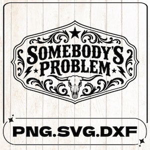 Iemands probleem SVG PNG DXF | Coquette Bow Floral Western Cowgirl Design | Leren hoedpatch Lasergesneden bestand | Glowforge digitale vector