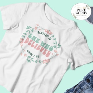 Luke 1:45-shirt kinderen | Gezegend is zij die geloofde | Christelijk kindershirt | T-shirt met bijbeltekst | Christelijk T-shirt voor jongeren | Overhemd met teksten voor kinderen