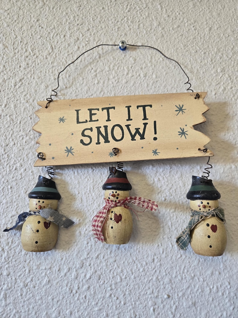 Wood "Let It Snow" Wall Sign w/Three Dangling Snowmen and Scarves 7" Primitive Rustic Winter image 1