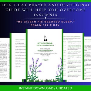 May include: A devotional guide titled "Divine Healing for Sleepless Nights" with the text "This 7-Day Prayer and Devotional Guide Will Help You Overcome Insomnia." The cover features a hand in prayer and lavender illustrations. The guide includes the quote "He giveth his beloved sleep." Psalm 127:2 KJV.