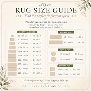 May include: A beige rug size guide chart with dark green text and botanical illustrations. It lists dimensions in centimeters and feet for rectangle, runner, round, and square rugs. The text reads RUG SIZE GUIDE, LINEN AND LOOM CO, and other details.