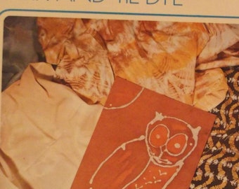 Batik and Tie Dye Creative Patterns Vintage How To Book 1976