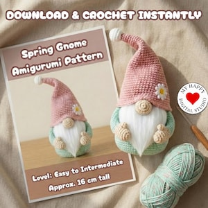 May include: A crochet pattern for a Spring Gnome Amigurumi. The image shows two finished gnomes with pink hats and white beards, next to a ball of yarn. The pattern is for easy to intermediate skill levels. The gnomes are approximately 6.3 inches tall.