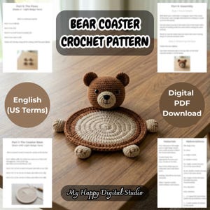 May include: A crochet pattern for a bear coaster. The coaster is brown and beige, with a bear head and paws. The image includes the text "Bear Coaster Crochet Pattern" and "Digital PDF Download."