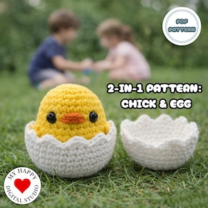 May include: A crocheted yellow chick with black eyes and an orange beak sits in a white crocheted eggshell. The image also shows a separate white crocheted eggshell half. Text reads "2-IN-1 PATTERN: CHICK & EGG".