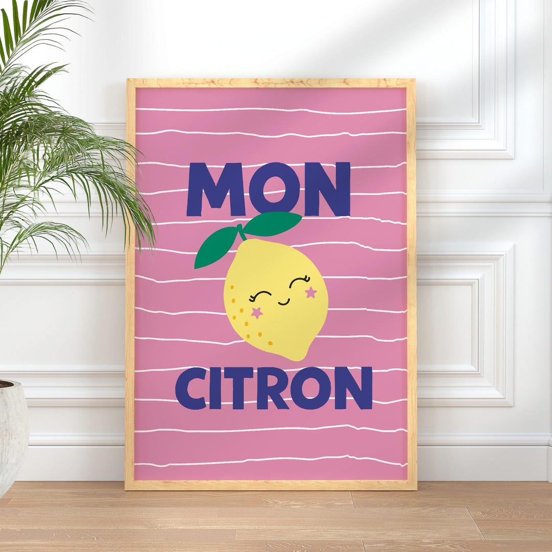 Mon Citron Wall Art, Cute Lemon Printable Poster, French Quote Print ...