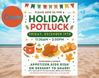 Może przedstawiać: Świąteczne zaproszenie na spotkanie potluck na tle plaży. Plakat zawiera kolorowy tekst i ilustracje potraw, takich jak pieczony indyk, chleb i piernikowy ludzik. Tekst brzmi "Holiday Potluck" i zawiera datę i godzinę.