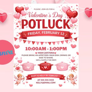 May include: A Valentine's Day Potluck invitation with a pink and red color scheme. The invitation includes text, hearts, and illustrations of pots and cherubs. The event is on Friday, February 12, from 10:00 AM to 1:00 PM.