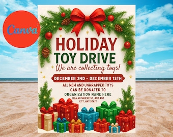 May include: A festive poster for a Holiday Toy Drive, featuring a red bow, pine boughs, and ornaments. The text reads "HOLIDAY TOY DRIVE" and "We are collecting toys!" with dates and donation details. Colorful wrapped gifts are at the bottom.