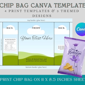 May include: A Canva chip bag template design with a light blue sky and green landscape background. The design includes text fields for customization. A purple chip bag with the words "Happy Graduation" and a graduation cap graphic is also shown.