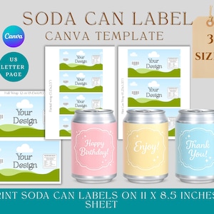 May include: Soda can label Canva template with three soda cans. The cans are pink, yellow, and blue, each with a different message: "Happy Birthday!", "Enjoy!", and "Thank You!". The design includes a landscape with a blue sky and green hills.