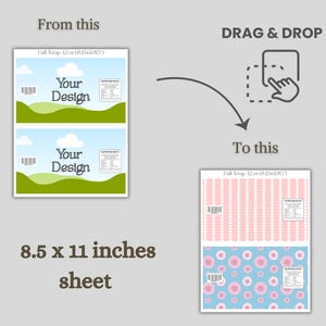 May include: A sheet of paper with the text "From this" and "To this" with a drag and drop graphic. The sheet is 8.5 x 11 inches and contains two designs. One design has a blue sky and green hills, and the other has pink hearts and flowers.