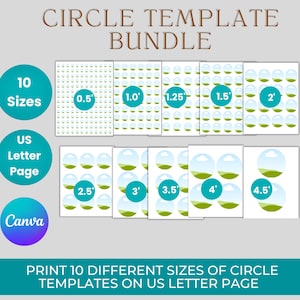May include: A bundle of circle templates in various sizes, from 0.5' to 4.5', displayed on US Letter pages. The design includes 10 different sizes, with the text "CIRCLE TEMPLATE BUNDLE" at the top and "PRINT 10 DIFFERENT SIZES OF CIRCLE TEMPLATES ON US LETTER PAGE" at the bottom.