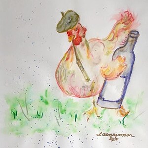 May include: Watercolor painting of a chicken carrying a bottle and a walking stick. The chicken is wearing a hat and walking through green grass. The artwork is signed and dated.