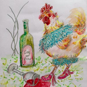 May include: Watercolor painting of a rooster in pink heels and a blue tutu, next to a spilled glass of red wine and a bottle labeled "Cog and Vin". The artwork is signed and dated 2024.