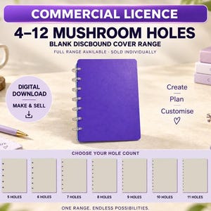Puede incluir: Una cubierta de cuaderno de discos morada con una fila vertical de agujeros en forma de seta a lo largo del borde izquierdo. El texto dice COMMERCIAL LICENCE, 4-12 MUSHROOM HOLES, BLANK DISCBOUND COVER RANGE, DIGITAL DOWNLOAD, MAKE & SELL, CREATE, PLAN, CUSTOMISE.