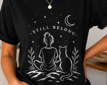 Neurodiversity Shirt, Still Belong Tee, Autism Acceptance T Shirt, Moon Graphic Tshirt, Cat Lover Gift