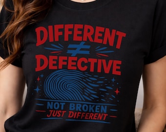 Neurodiversity Shirt, Different Not Defective Tee, Neurodivergent Shirt, ADHD T-Shirt, Wired Differently Gift