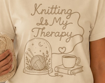 Knitting Shirt, Knitting Is My Therapy Line Art Tee, Yarn Lover Gift, Cozy Gift for Knitting Mom
