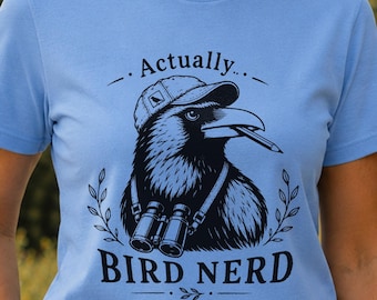 Bird Nerd Shirt, Crow Shirt for Bird Watchers, Funny Raven Crow Tee, Bird Lover Gift