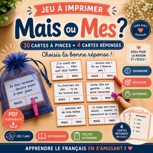 May include: A printable French grammar educational game titled Mais ou Mes featuring 30 task cards with fill-in-the-blank sentences, 4 answer cards, a blue organza drawstring bag, and small plastic clothespins for selecting the correct word.