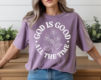 God is Good All the Time Christian Shirt