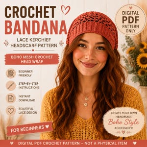 May include: A digital PDF crochet pattern for a terracotta-colored lace bandana headscarf. The text reads CROCHET BANDANA, LACE KERCHIEF HEADSCARF PATTERN, BOHO MESH CROCHET HEAD WRAP, BEGINNER FRIENDLY, STEP-BY-STEP INSTRUCTIONS, INSTANT DOWNLOAD, BEAUTIFUL LACE DESIGN, FOR BEGINNERS, CREATE YOUR OWN HANDMADE BOHO STYLE ACCESSORY, and DIGITAL PDF CROCHET PATTERN - NOT A PHYSICAL ITEM.