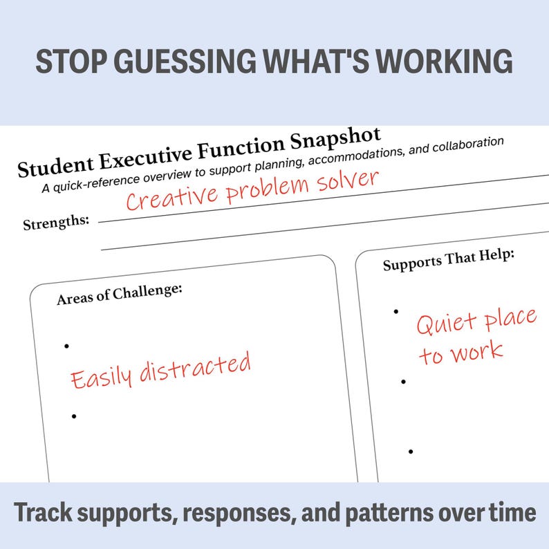 May include: A white paper titled "Student Executive Function Snapshot" with the text "Stop Guessing What's Working." The document includes sections for strengths, challenges, and support strategies. Handwritten notes in red highlight key points.