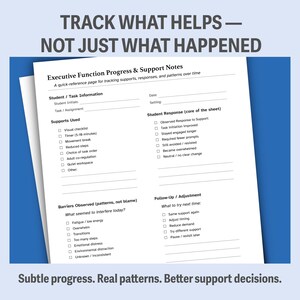 Puede incluir: Una hoja blanca con el texto "Executive Function Progress & Support Notes" y un borde azul. La hoja incluye secciones para informaci&oacute;n del estudiante, apoyos utilizados, respuesta del estudiante, barreras observadas y ajustes de seguimiento. El texto "TRACK WHAT HELPS - NOT JUST WHAT HAPPENED" est&aacute; en la parte superior.